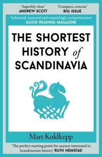 Produktbild: The Shortest History of Scandinavia
