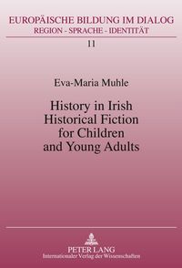 Produktbild: History in Irish Historical Fiction for Children and Young Adults