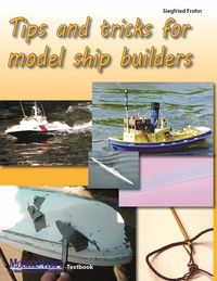 Produktbild: Tips and tricks for model ship builders