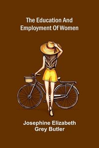 Produktbild: The education and employment of women