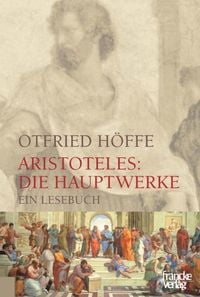 Produktbild: Aristoteles: Die Hauptwerke