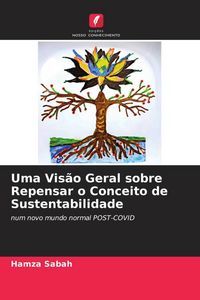 Produktbild: Uma Vis&atilde;o Geral sobre Repensar o Conceito de Sustentabilidade