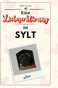Produktbild: Eine Liebeserkl&auml;rung an Sylt