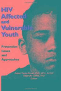 Produktbild: Taylor-Brown, S: HIV Affected and Vulnerable Youth