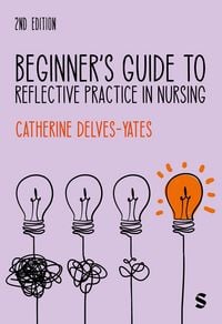 Produktbild: Beginner's Guide to Reflective Practice in Nursing