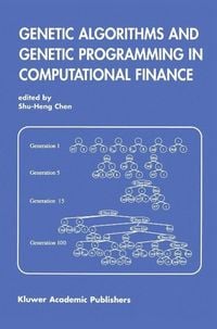 Produktbild: Genetic Algorithms and Genetic Programming in Computational Finance