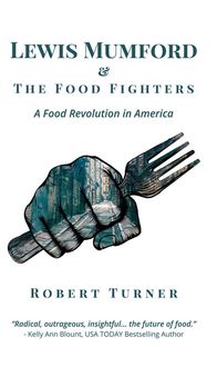Produktbild: Lewis Mumford and The Food Fighters