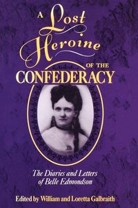 Produktbild: A Lost Heroine of the Confederacy