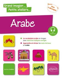 Produktbild: Arabe en images avec exercices ludiques. Apprendre et r&eacute;viser les mots de base. A1