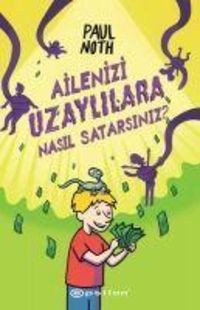 Produktbild: Ailenizi Uzaylilara Nasil Satarsiniz