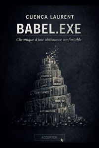 Produktbild: Babel.EXE. "Chronique d'une ob&eacute;issance confortable"