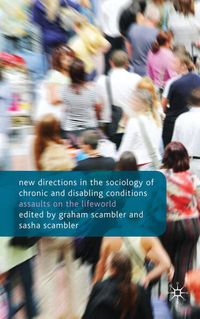 Produktbild: New Directions in the Sociology of Chronic and Disabling Conditions