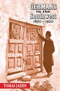 Produktbild: Germans in the Southwest, 1850-1920
