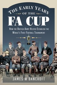Produktbild: The Early Years of the FA Cup