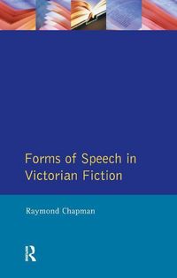Produktbild: Chapman, R: Forms of Speech in Victorian Fiction