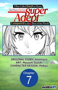 Produktbild: I Was Called Inept at Home, but Turns Out I'm Super Adept Compared to the Rest of the World #007