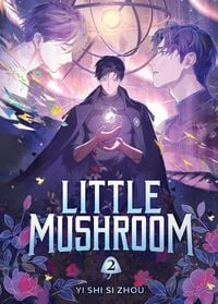 Produktbild: Little Mushroom (Deluxe Hardcover Novel) Vol. 2