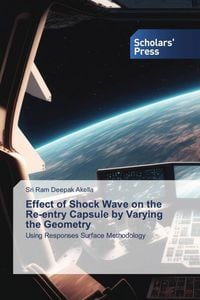Produktbild: Effect of Shock Wave on the Re-entry Capsule by Varying the Geometry