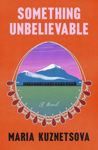 Produktbild: Kuznetsova, M: Something Unbelievable
