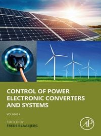 Produktbild: Control of Power Electronic Converters and Systems: Volume 4