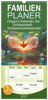 Produktbild: Familienplaner 2027 - Origami Kalender der Achtsamkeit - Achtsamkeitskalender mit 5 Spalten (Wandkalender, 21 x 45 cm) CALVENDO