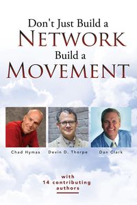Produktbild: Don't Just Build a Network, Build a Movement