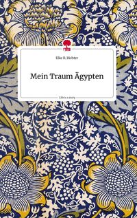 Produktbild: Mein Traum &Auml;gypten. Life is a Story - story.one