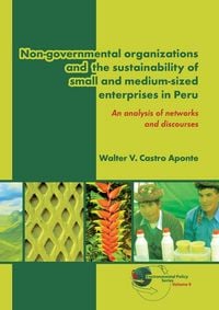 Produktbild: Non-governmental organizations and the sustainability of small and medium-sized enterprises in Peru
