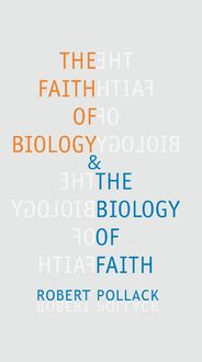 Produktbild: The Faith of Biology and the Biology of Faith