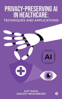 Produktbild: Privacy-Preserving AI in Healthcare