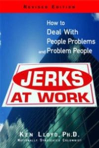 Produktbild: Jerks at Work: How to Deal with People Problems and Problem People