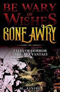 Produktbild: Be Wary of Wishes Gone Awry