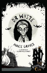 Produktbild: Graves, A: The Nightmare Club 11: Dr White