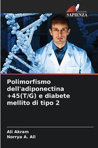 Produktbild: Polimorfismo dell'adiponectina +45(T/G) e diabete mellito di tipo 2