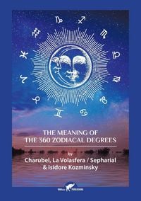 Produktbild: The Meaning of The 360 Zodiacal Degrees