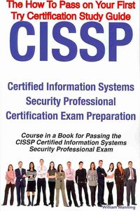Produktbild: Cissp Certified Information Systems Security Professional Certification Exam Preparation Course in a Book for Passing the Cissp Certified Information