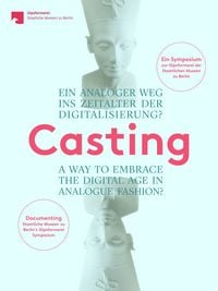 Produktbild: Casting. Ein analoger Weg ins Zeitalter der Digitalisierung?