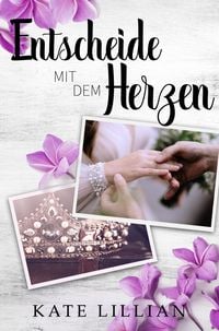 Produktbild: Entscheide mit dem Herzen