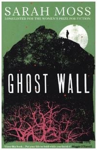 Bild vom Artikel Ghost Wall vom Autor Sarah Moss