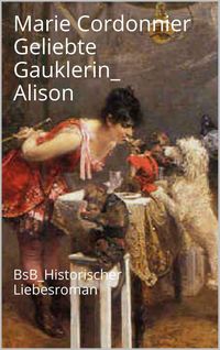 Produktbild: Geliebte Gauklerin Alison