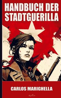 Produktbild: Carlos Marighella: Handbuch der Stadtguerilla