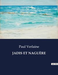 Produktbild: Jadis Et Nagu&egrave;re