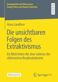 Bild vom Artikel Die unsichtbaren Folgen des Extraktivismus vom Autor Anna Landherr