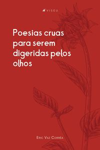 Produktbild: Poesias cruas para serem digeridas pelos olhos