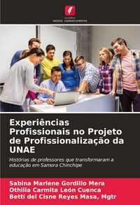 Produktbild: Experi&ecirc;ncias Profissionais no Projeto de Profissionaliza&ccedil;&atilde;o da UNAE
