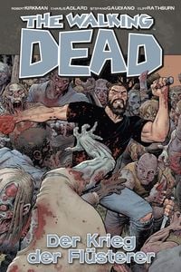 Produktbild: The Walking Dead 27: Der Krieg der Fl&uuml;sterer