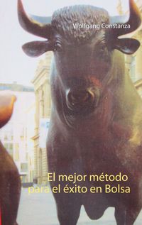 Produktbild: El mejor m&eacute;todo para el &eacute;xito en Bolsa