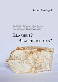 Produktbild: Klarheit? Brauch&acute; ich das?