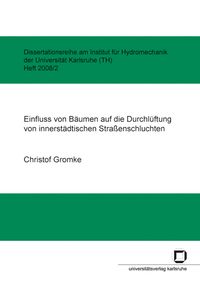 Produktbild: Einfluss von B&auml;umen auf die Durchl&uuml;ftung von innerst&auml;dtischen Stra&szlig;enschluchten
