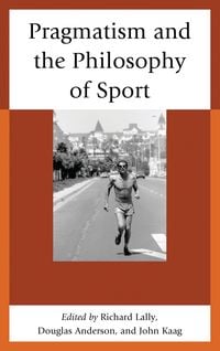 Produktbild: Pragmatism and the Philosophy of Sport